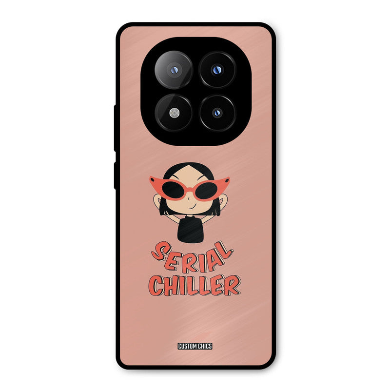 Serial Chiller Redmi Note 14 Pro Plus 5G Mobile Back Cover - Typography PrintShield Case