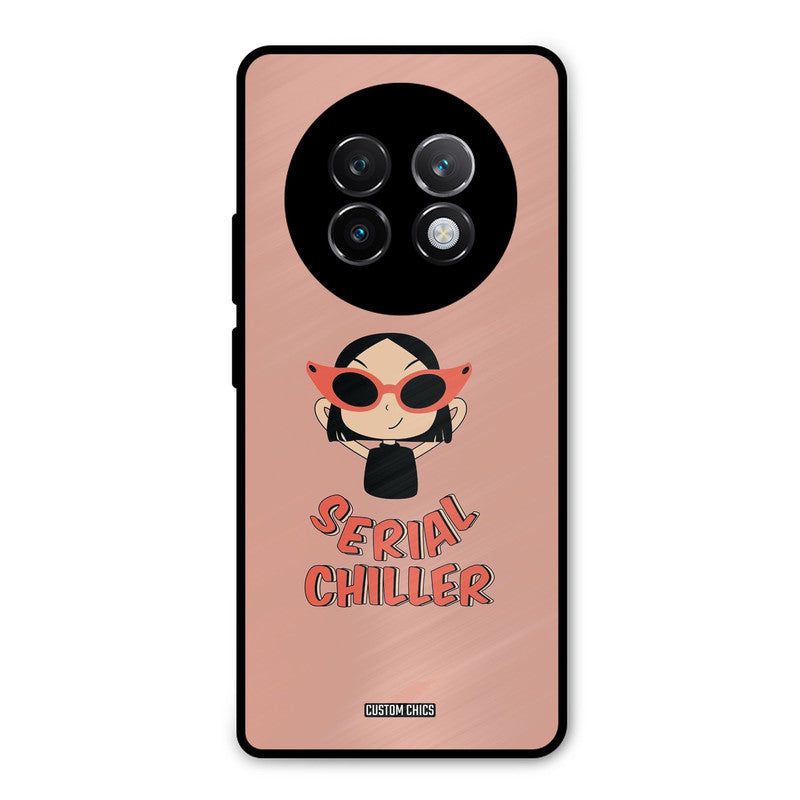Serial Chiller Realme 13 Plus Mobile Back Cover - Typography PrintShield Case
