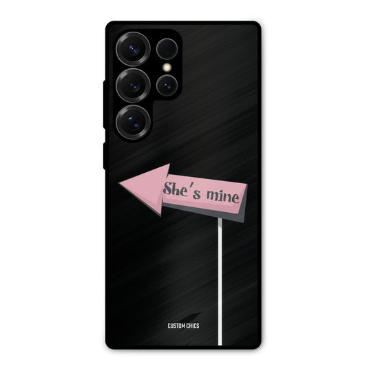 She Is Mine Samsung Galaxy S25 Ultra Mobile Back Cover - Cute PrintShield Case