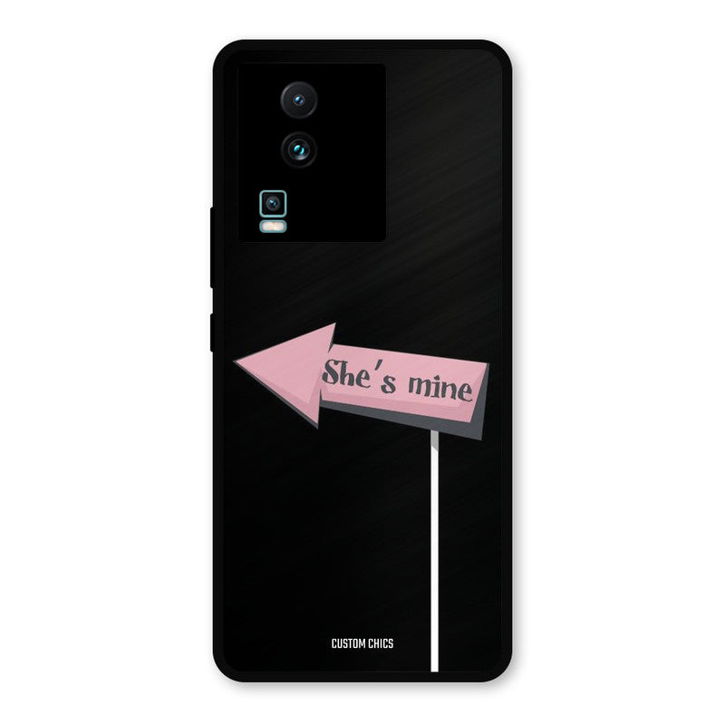 She Is Mine IQOO Neo 7 Pro Mobile Back Cover - Cute PrintShield Case