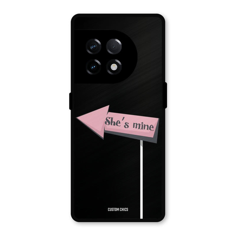 She Is Mine OnePlus 11R Mobile Back Cover - Cute PrintShield Case