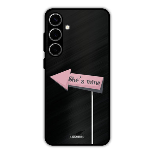 She Is Mine Samsung Galaxy S24 Plus Mobile Back Cover - Cute PrintShield Case