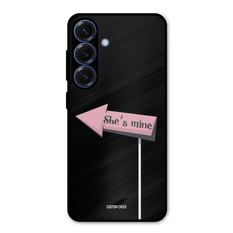 She Is Mine Samsung Galaxy S25 Mobile Back Cover - Cute PrintShield Case