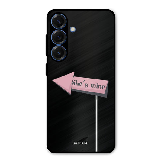 She Is Mine Samsung Galaxy S25 Mobile Back Cover - Cute PrintShield Case