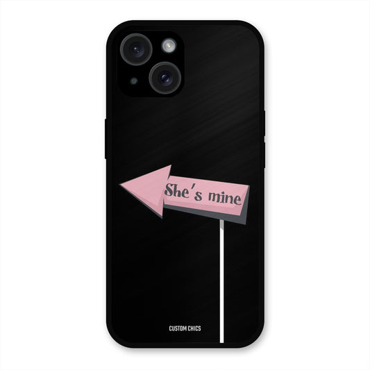 She Is Mine iPhone 15 Plus Mobile Back Cover - Cute PrintShield Case