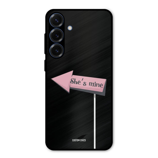 She Is Mine Samsung Galaxy S25 Plus Mobile Back Cover - Cute PrintShield Case