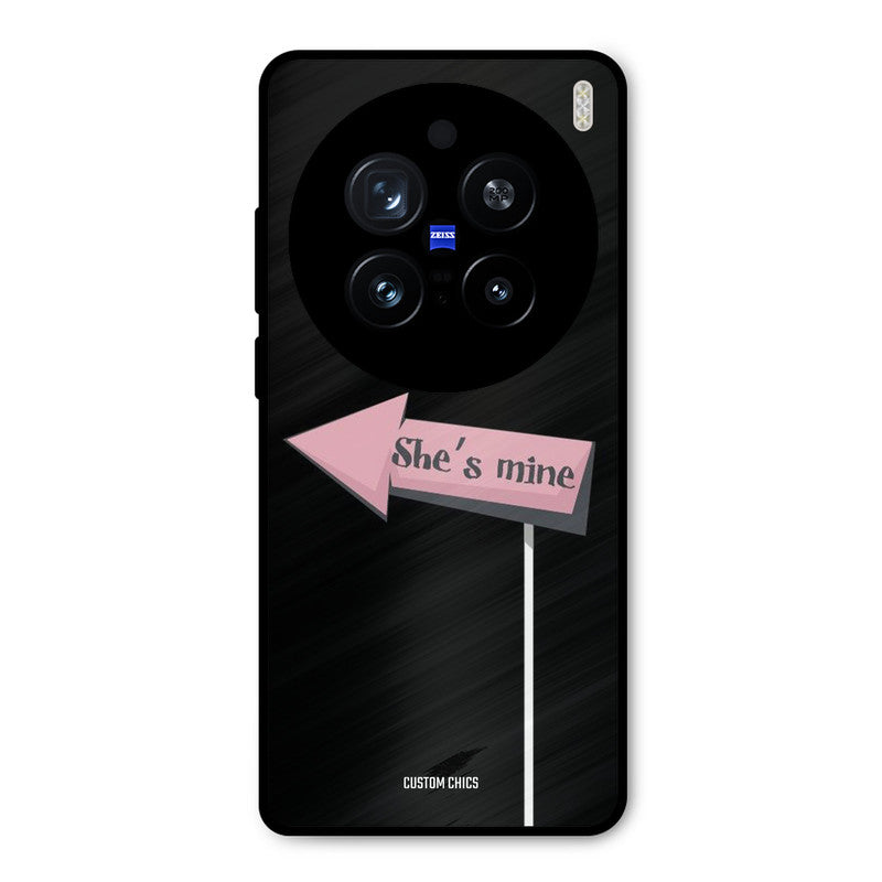 She Is Mine Vivo X200 Pro Mobile Back Cover - Cute PrintShield Case