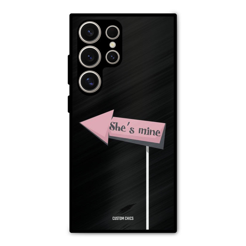 She Is Mine Samsung Galaxy S24 Ultra Mobile Back Cover - Cute PrintShield Case