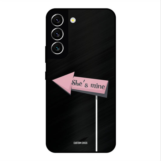She Is Mine Samsung Galaxy S22 Mobile Back Cover - Cute PrintShield Case