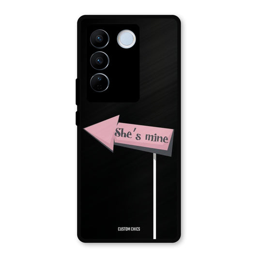 She Is Mine Vivo V27 Pro Mobile Back Cover - Cute PrintShield Case