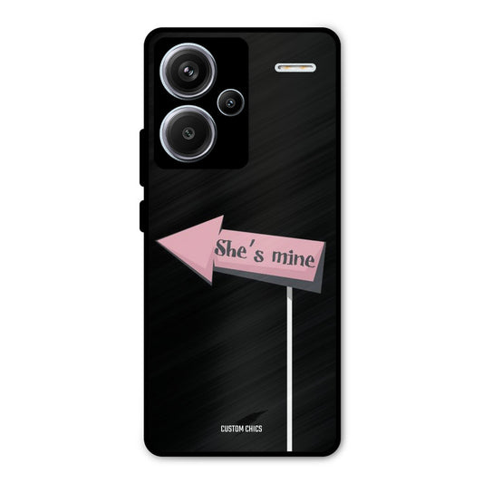 She Is Mine Redmi Note 13 Pro Plus Mobile Back Cover - Cute PrintShield Case