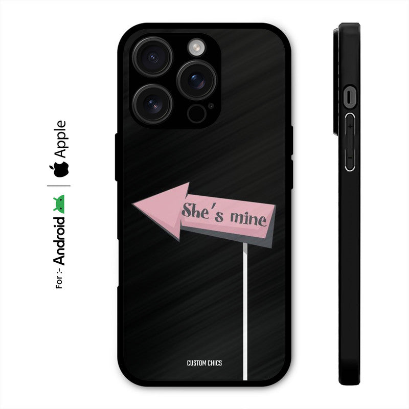She Is Mine Case – Premium PrintShield Mobile Cover