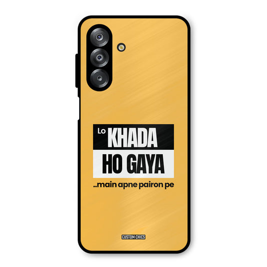 Standing On My Feet Samsung Galaxy A26 Mobile Back Cover - Typography PrintShield Case