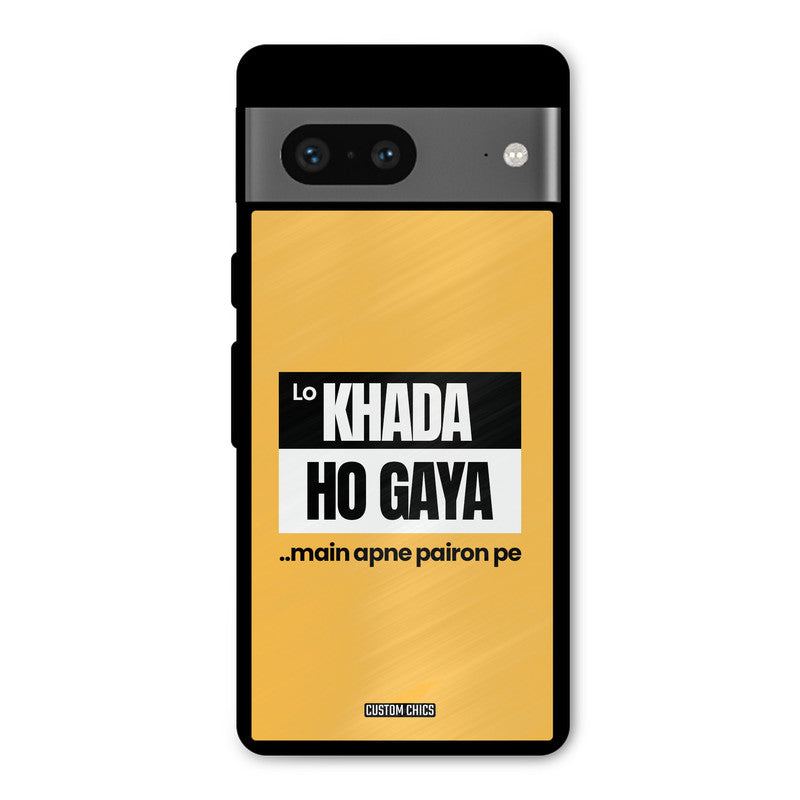 Standing On My Feet Google Pixel 7 Mobile Back Cover - Typography PrintShield Case