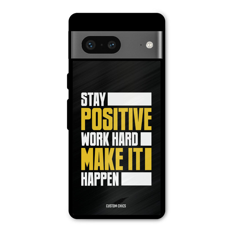 Stay Happy Google Pixel 7 Mobile Back Cover - Typography PrintShield Case