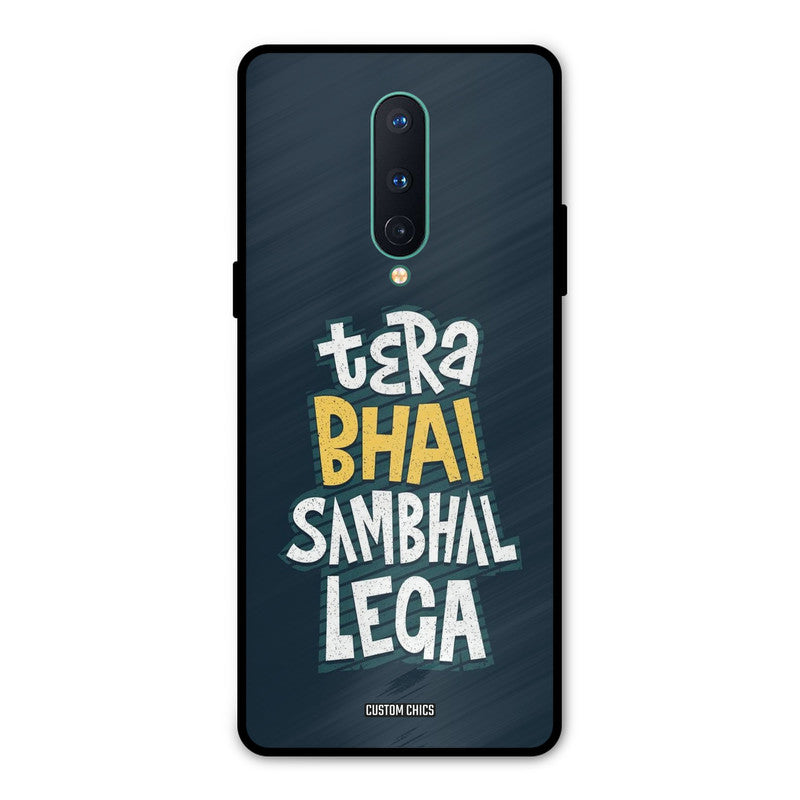 Tera Bhai Oneplus 8 Mobile Back Cover - Typography PrintShield Case