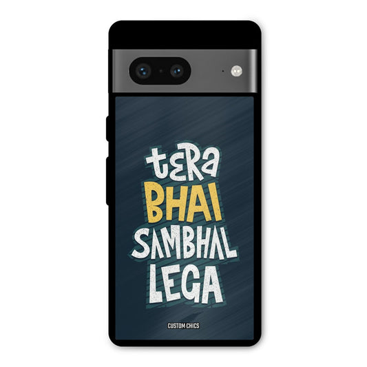 Tera Bhai Google Pixel 7 Mobile Back Cover - Typography PrintShield Case