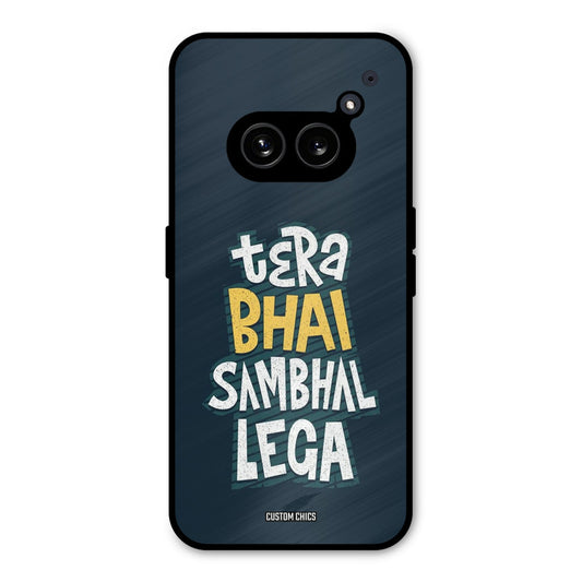 Tera Bhai Nothing Phone 2a Mobile Back Cover - Typography PrintShield Case