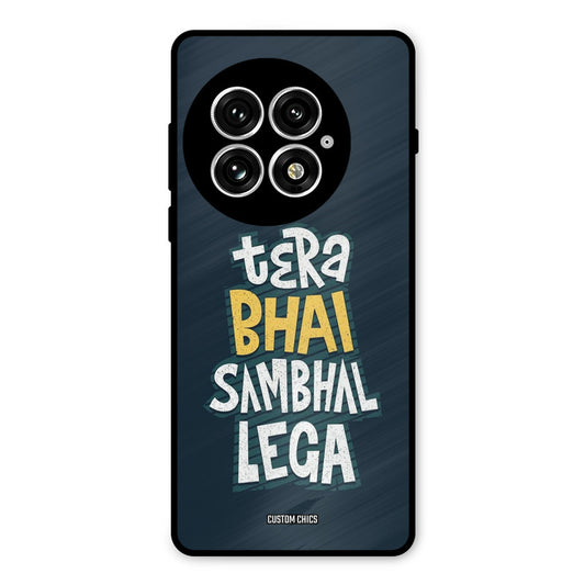 Tera Bhai Oneplus 13 Mobile Back Cover - Typography PrintShield Case