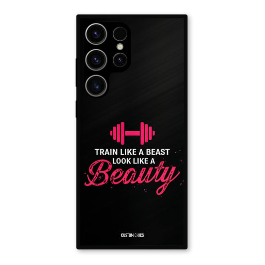 Train Like Beast Samsung Galaxy S23 Ultra Mobile Back Cover - Typography PrintShield Case