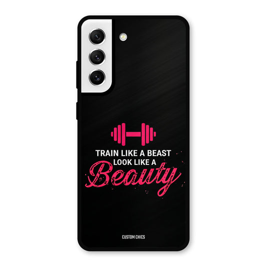 Train Like Beast Samsung Galaxy S21 FE 5G Mobile Back Cover - Typography PrintShield Case