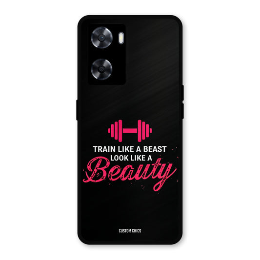 Train Like Beast Oppo A57 2022 Mobile Back Cover - Typography PrintShield Case