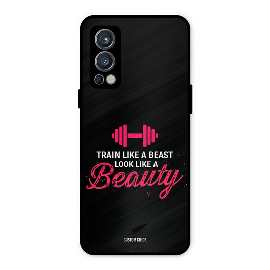 Train Like Beast OnePlus Nord 2 5G Mobile Back Cover - Typography PrintShield Case