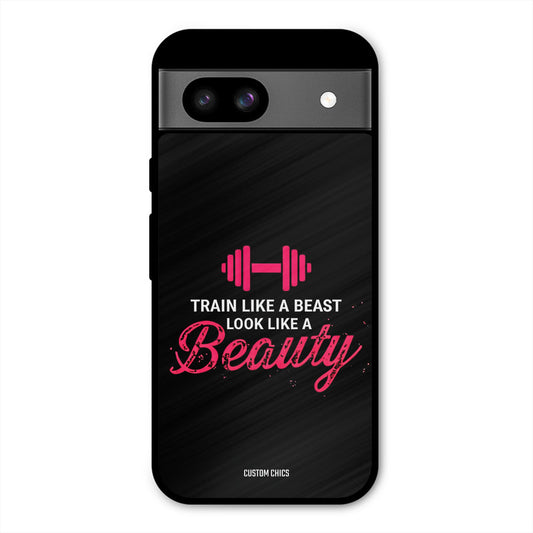 Train Like Beast Google Pixel 8a Mobile Back Cover - Typography PrintShield Case