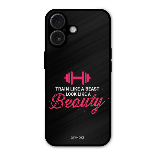 Train Like Beast iPhone 16 Plus Mobile Back Cover - Typography PrintShield Case