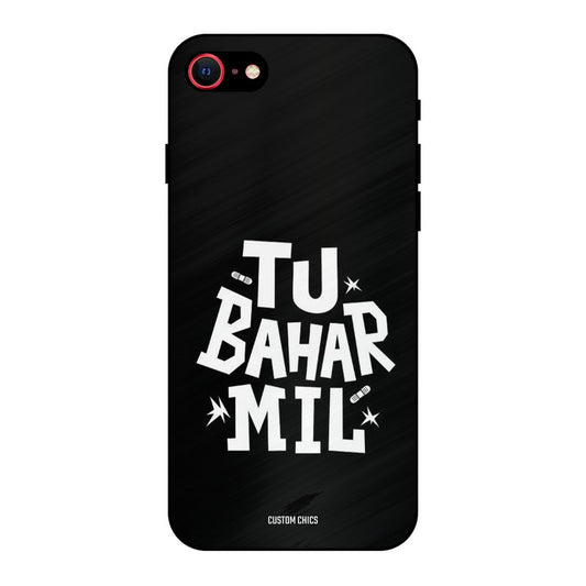 Tu Bahar Mil iPhone SE 2020 Mobile Back Cover - Typography PrintShield Case