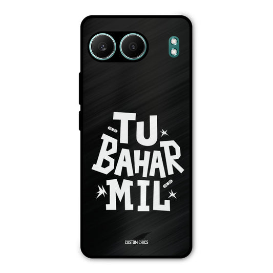 Tu Bahar Mil OnePlus Nord 4 Mobile Back Cover - Typography PrintShield Case