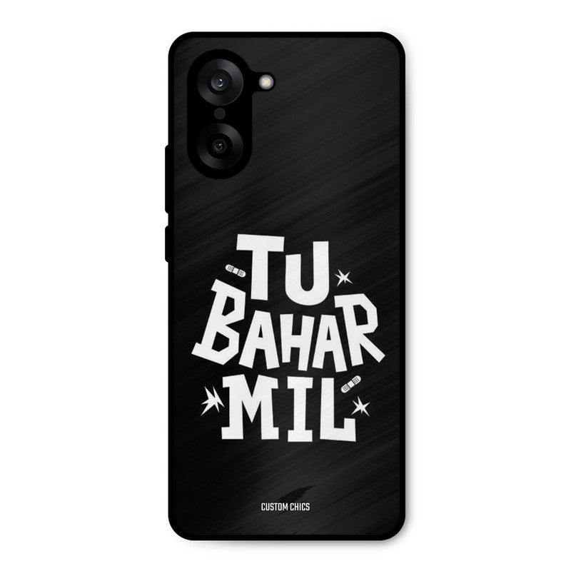 Tu Bahar Mil Oneplus Nord CE5 Mobile Back Cover - Typography PrintShield Case