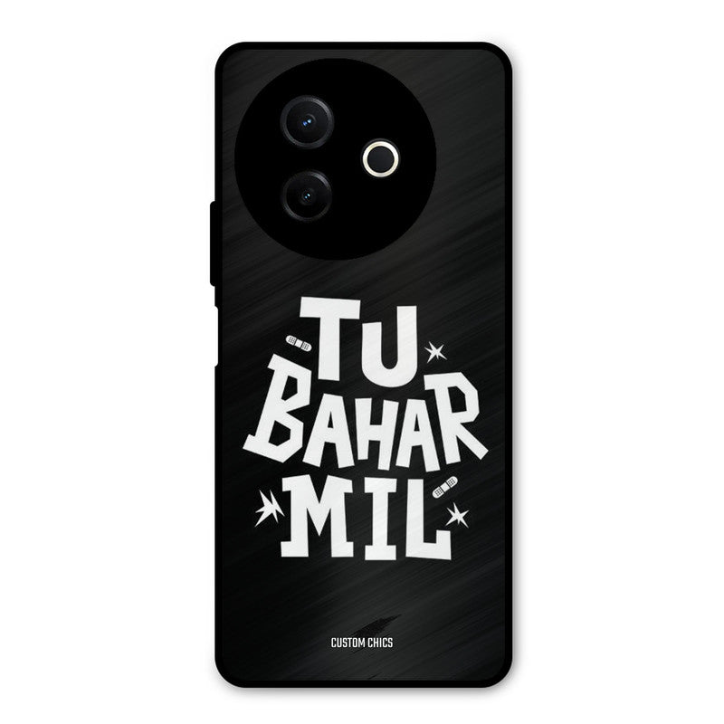 Tu Bahar Mil Vivo Y39 Mobile Back Cover - Typography PrintShield Case