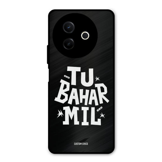 Tu Bahar Mil Vivo Y39 Mobile Back Cover - Typography PrintShield Case