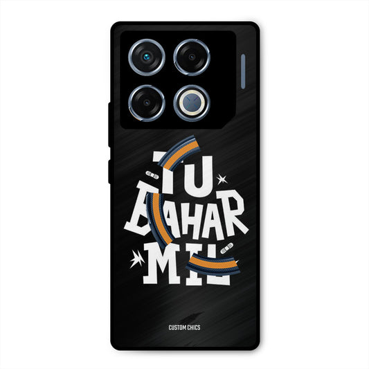 Tu Bahar Mil Infinix GT 20 Pro Mobile Back Cover - Typography PrintShield Case