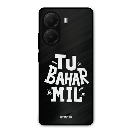 Tu Bahar Mil Poco X7 Pro Mobile Back Cover - Typography PrintShield Case