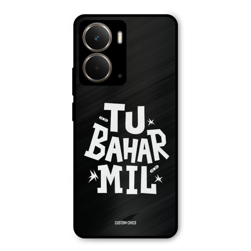 Tu Bahar Mil Realme P3 Mobile Back Cover - Typography PrintShield Case