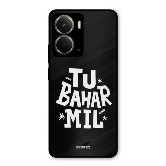 Tu Bahar Mil Realme P3 Mobile Back Cover - Typography PrintShield Case