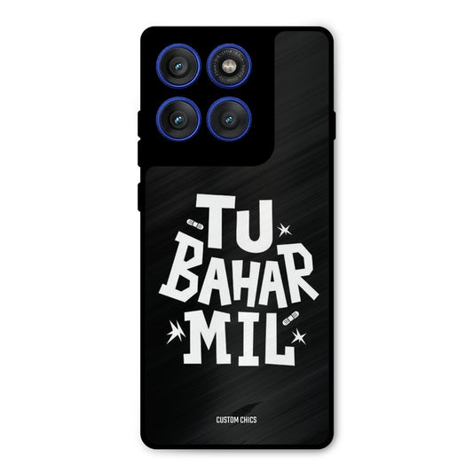 Tu Bahar Mil Motorola Edge 60 Pro Mobile Back Cover - Typography PrintShield Case