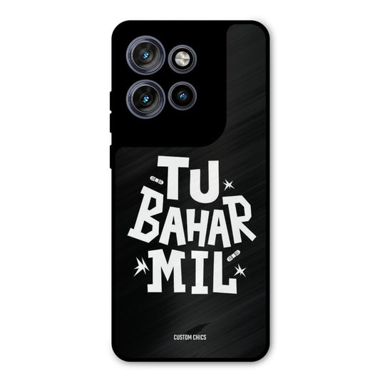 Tu Bahar Mil Motorola Edge 50 Neo Mobile Back Cover - Typography PrintShield Case