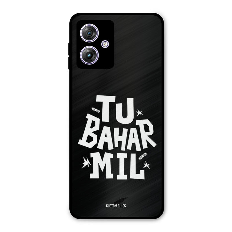 Tu Bahar Mil Moto G54 Mobile Back Cover - Typography PrintShield Case