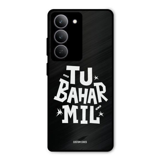 Tu Bahar Mil Realme 14x Mobile Back Cover - Typography PrintShield Case