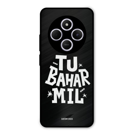 Tu Bahar Mil Poco C75 Mobile Back Cover - Typography PrintShield Case