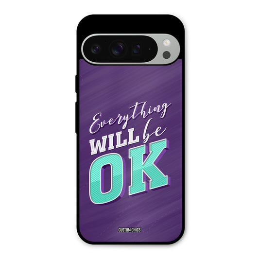 Will Be Ok Google Pixel 9 Pro XL Mobile Back Cover - Typography PrintShield Case