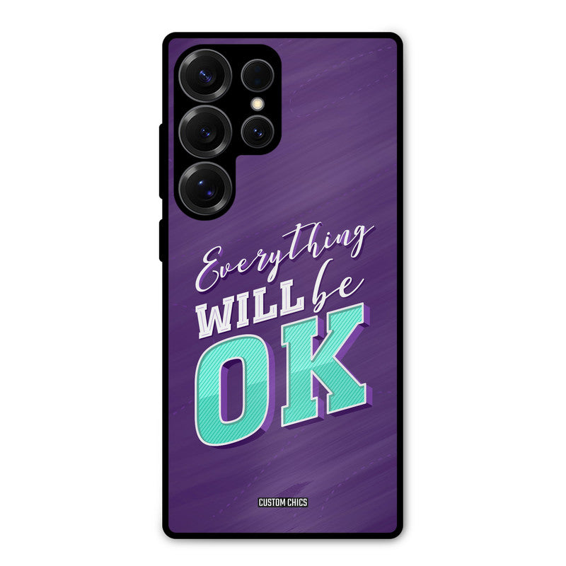 Will Be Ok Samsung Galaxy S25 Ultra Mobile Back Cover - Typography PrintShield Case