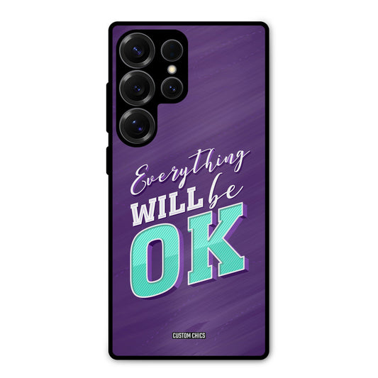 Will Be Ok Samsung Galaxy S25 Ultra Mobile Back Cover - Typography PrintShield Case