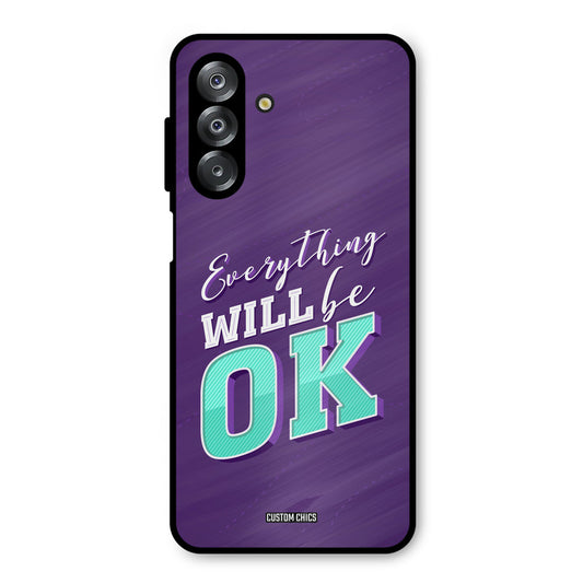 Will Be Ok Samsung Galaxy A26 Mobile Back Cover - Typography PrintShield Case