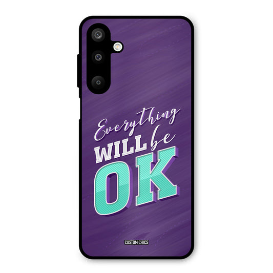 Will Be Ok Samsung Galaxy M16 Mobile Back Cover - Typography PrintShield Case