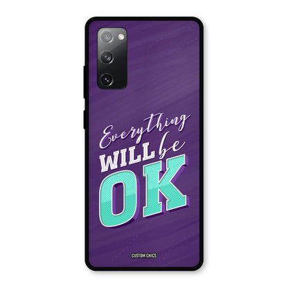 Will Be Ok Samsung Galaxy S20 FE 5G Mobile Back Cover - Typography PrintShield Case