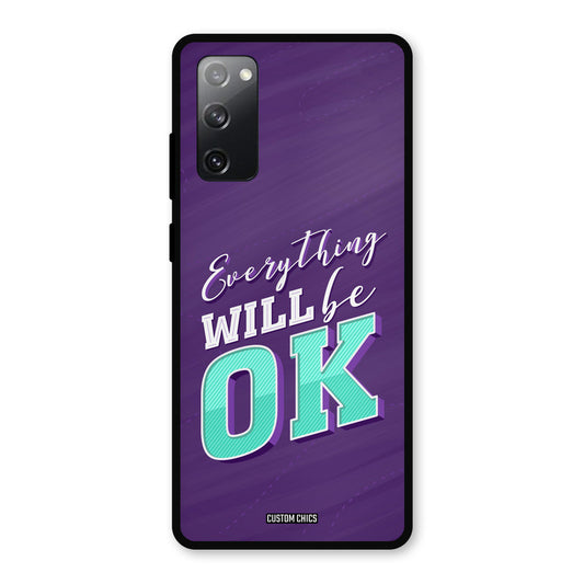 Will Be Ok Samsung Galaxy S20 FE 5G Mobile Back Cover - Typography PrintShield Case